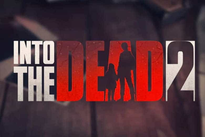 Into the Dead 2 - Game nhập vai sinh tồn ở thời đại Zombie